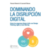 Dominando la disrupción digital